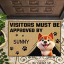 Pet Lovers,Pet Mom,Pet Dad,Dog Lovers,Dog Mom,Dog Dad,Happy - 3D Effect Funny Dog Visitors Must Be Approved By Dog - Personalized Doormat