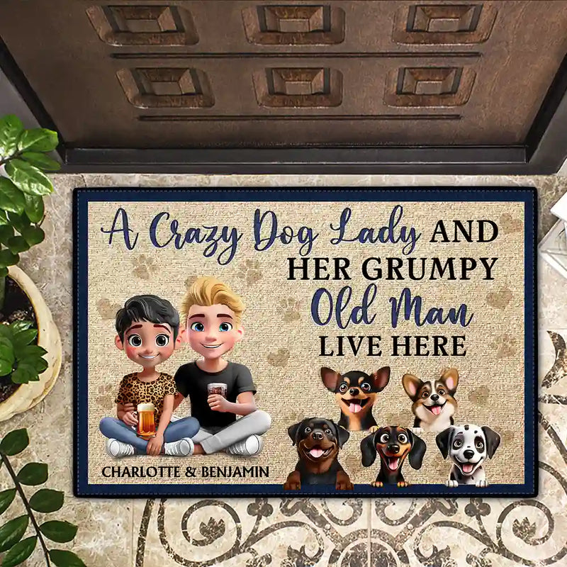 Dog Lovers,Pet Lovers,Happy,Dog Couple,Gift For Couples - A Crazy Dog Lady And Her Grumpy Old Man Live Here New Version - Personalized Doormat