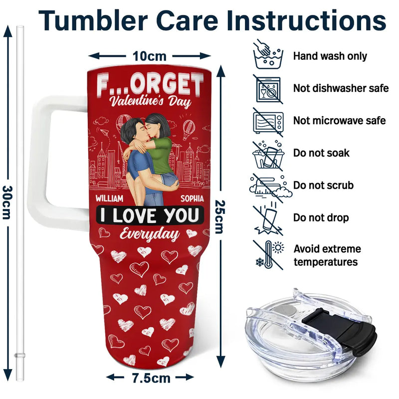 Gift For Couples, Gift For Husband, Gift For Wife - Forget Holiday I Love You Everyday Kissing Couple - Personalized 40oz Tumbler With Straw