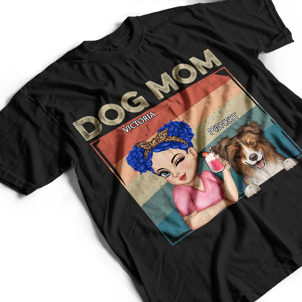 Dog Mom - Funny Gift For Dog Lovers, Pet Lovers - Personalized T Shirt