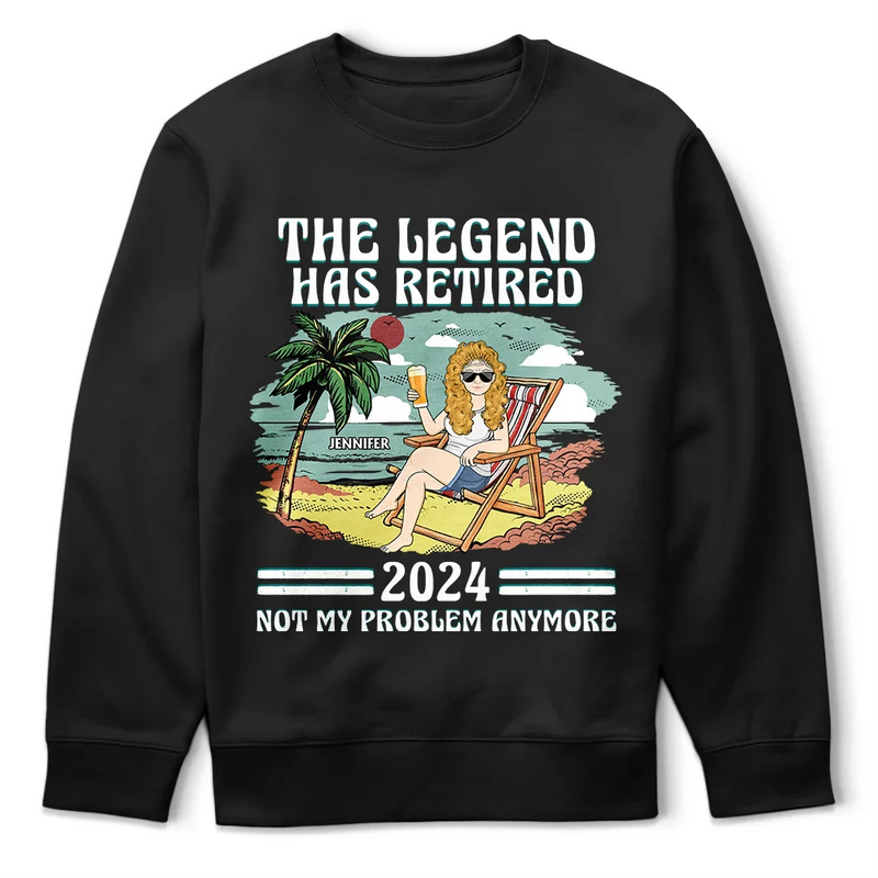 The Legend Has Retired Not My Problem Anymore Vintage - Personalized T Shirt