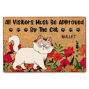 Pet Lovers, Cat Lovers, Cat Couple - All Visitors Must Be Approved By The Cats Flower Garden - Personalized Doormat