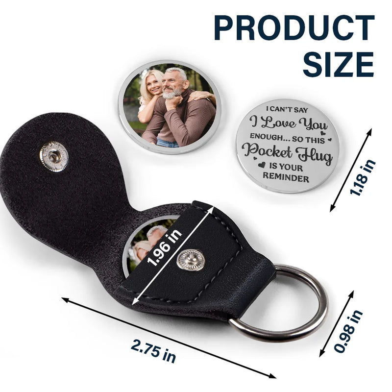 Gift For Couples,Gift For Women,Gift For Men,Gift For Husband,Gift For Wife,Gift For Boyfriend,Gift For Girlfriend,Love - Custom Photo Couple Let Me Always Be With You - Personalized Leather Pocket Hug