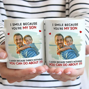 Family,Dad - Daughters (Adult),Dad - Daughters (Young),Gift For Daughter,Mom - Daughters (Adult),Mom - Daughters (Young),Dad - Sons,Gift For Son,Mom - Sons,Grandpa - Grandkids,Grandma - Grandkids,Gift For Grandkids,Custom Photo,Happy - Custom Photo I Smile Because You Are My Daughter Son Grandkid - Personalized Mug