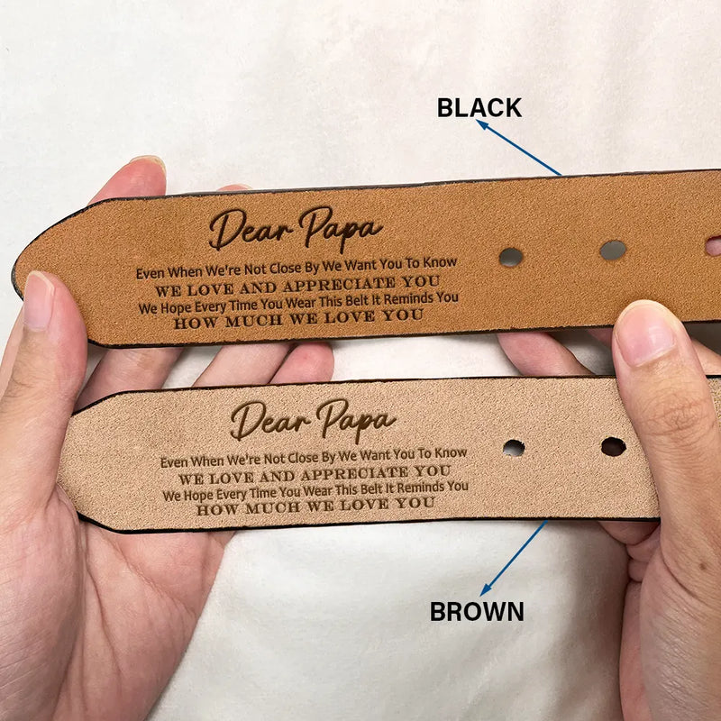 Dad It Reminds You How Much We Love You - Personalized Engraved Leather Belt