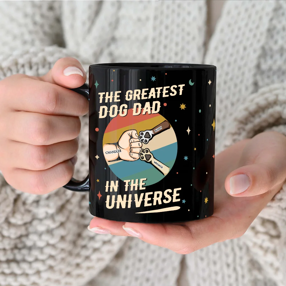 Dog Lovers,Pet Lovers,Dog Dad,Pet Dad - The Greatest Dog Dad In The Universe - Personalized Black Mug