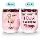 Just A Woman Who Loves Wine - Personalized Custom Wine Tumbler
