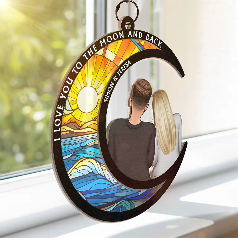 Gift For Couples,Gift For Husband,Gift For Wife,Gift For Boyfriend,Gift For Girlfriend - I Love You To The Moon And Back - Personalized Window Hanging Suncatcher Ornament