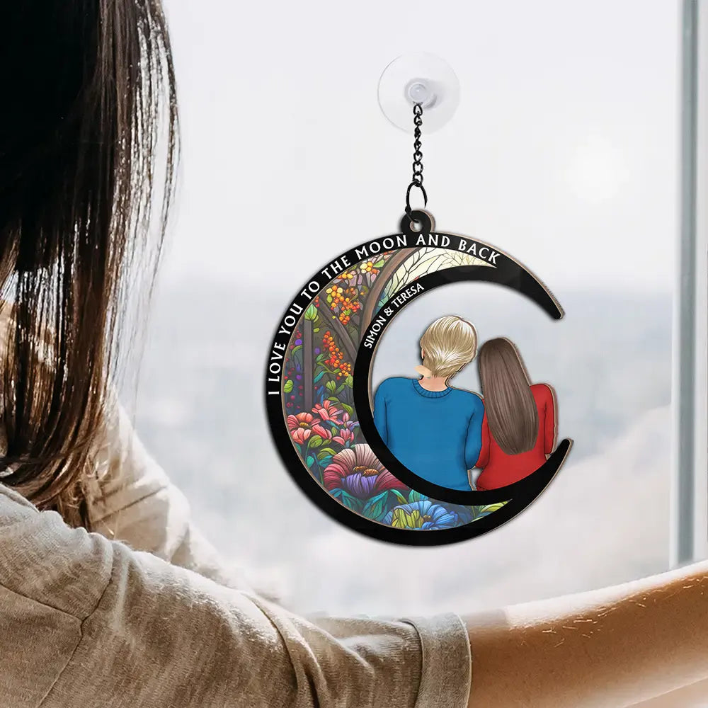Gift For Couples,Gift For Husband,Gift For Wife,Gift For Boyfriend,Gift For Girlfriend - I Love You To The Moon And Back - Personalized Window Hanging Suncatcher Ornament