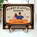 Gift For Couples, Gift For Husband, Gift For Wife, Gift For Boyfriend, Gift For Girlfriend - TV Show Hubby And Wifey - Personalized 2-Layered Wooden Plaque With Stand