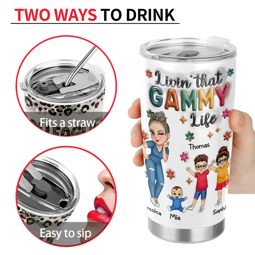 Gift For Grandma,Love,Gift For Mother - Living That Grandma Life - 3D Inflated Effect Printed Tumbler, Personalized Tumbler