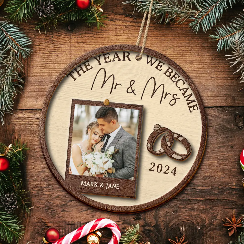 Wedding, Gift For Couples, Gift For Wife, Gift For Husband - Custom Photo The Year We Became Mr & Mrs Couples - Personalized 2-Layered Wooden Ornament