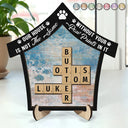Memorial, Pet Lovers, Dog Lovers, Cat Lovers - Memorial Our House Is Not The Same Without Dog Cat Paw Prints Crossword Scrabble - Personalized 2-Layered Wooden Plaque With Stand