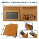 Stepdad, Bonus Dad Thank You For Stepping Into - Personalized Bifold Wallet