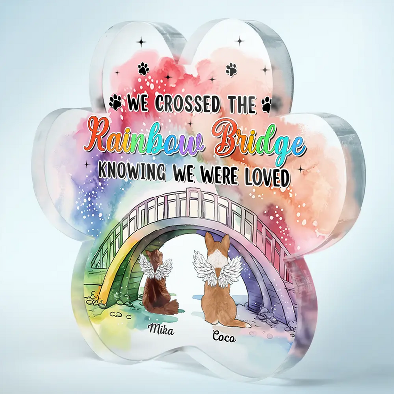 Pet Lovers, Dog Lovers, Cat Lovers, Memorial - Memorial We Will Meet Again At The Rainbow Bridge - Personalized Paw Shaped Acrylic Plaque