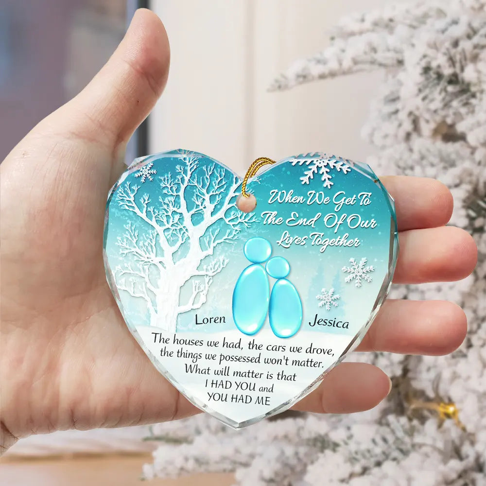 Gift For Couples,Old Couples,Gift For Husband,Gift For Wife,Gift For Boyfriend,Gift For Girlfriend,Love,Christmas - When We Get To The End - Personalized Heart Shaped Glass Ornament