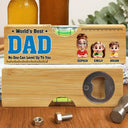 Gift For Father,Gift For Grandpa,Gift For Uncle,Funny - World Best Dad No One Level Up To You - Personalized Bottle Opener Wood Level