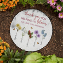 Gift For Grandma, Gift For Mother, Gift For Women - Thank You For Helping Us Bloom Grandma Mom Birth Flowers - Personalized Circle Memorial Garden Stone