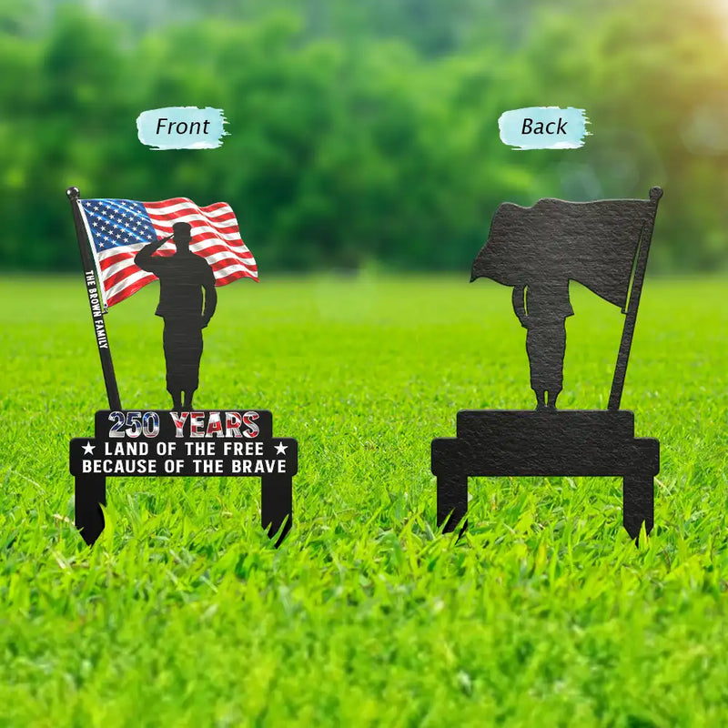 America 250th,Independence Day,Happy,Family,Veteran,Top Market,Icon,Proud - 250 Years Of Defending Liberty - Personalized Metal Garden Stake