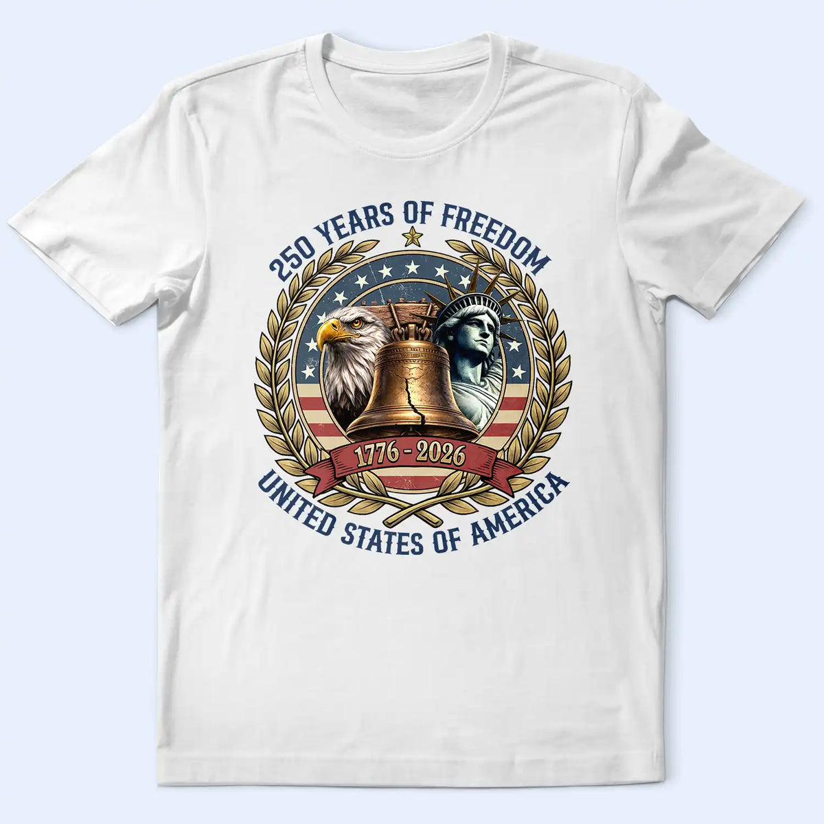 Independence Day,America 250th,Gift For Yourself,Happy,No Custom,Gift For Women,Gift For Men - 250 Years Of Freedom Liberty Bell - T Shirt