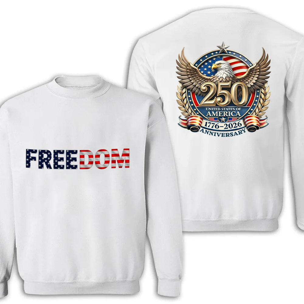 Independence Day,America 250th,Gift For Yourself,Happy,No Custom,Gift For Women,Gift For Men - 250th Anniversary Eagle US Independence Day - T Shirt