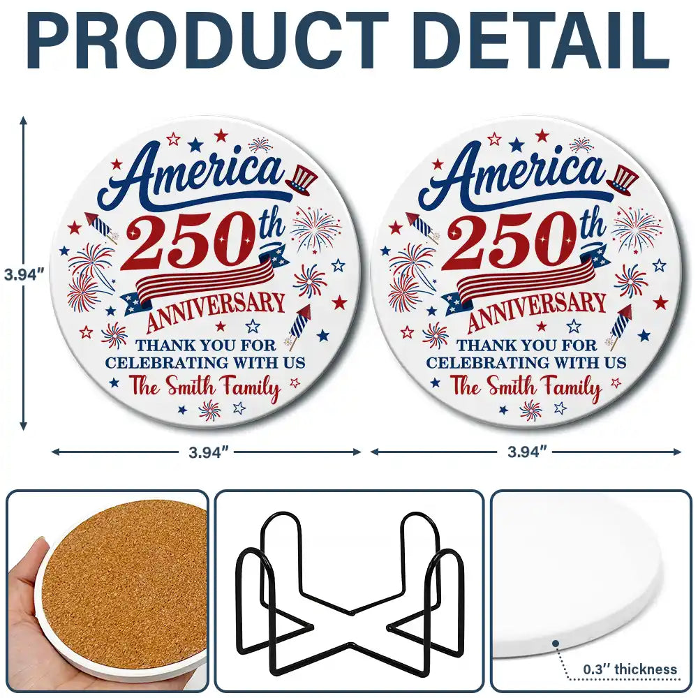 America 250th,Independence Day,Family,Proud,Custom Text - 250th Anniversary Thank You For Celebrating With Us - Personalized Ceramic Coaster