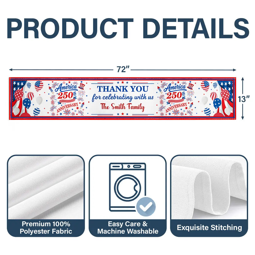 America 250th,Independence Day,Family,Proud,Custom Text - 250th Anniversary Thank You For Celebrating With Us - Personalized Table Runner