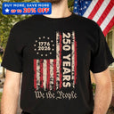 250th Anniversary We The People - T Shirt
