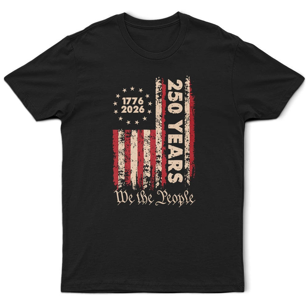 250th Anniversary We The People - T Shirt