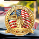 America 250th,Independence Day,Family,Proud,Custom Text - 3D Effect 250th Anniversary - Personalized Acrylic Car Hanger