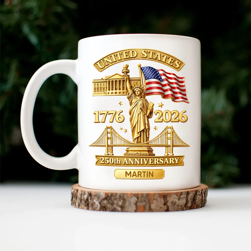 America 250th, Independence Day, Gift For Men, Gift For Yourself, Proud, Custom Text - 3D Effect 250th Anniversary - Personalized Mug