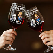 Happy,Dog Mom,Dog Lovers - 3D Effect A Woman Cannot Survive On Wine - Personalized Wine Glass