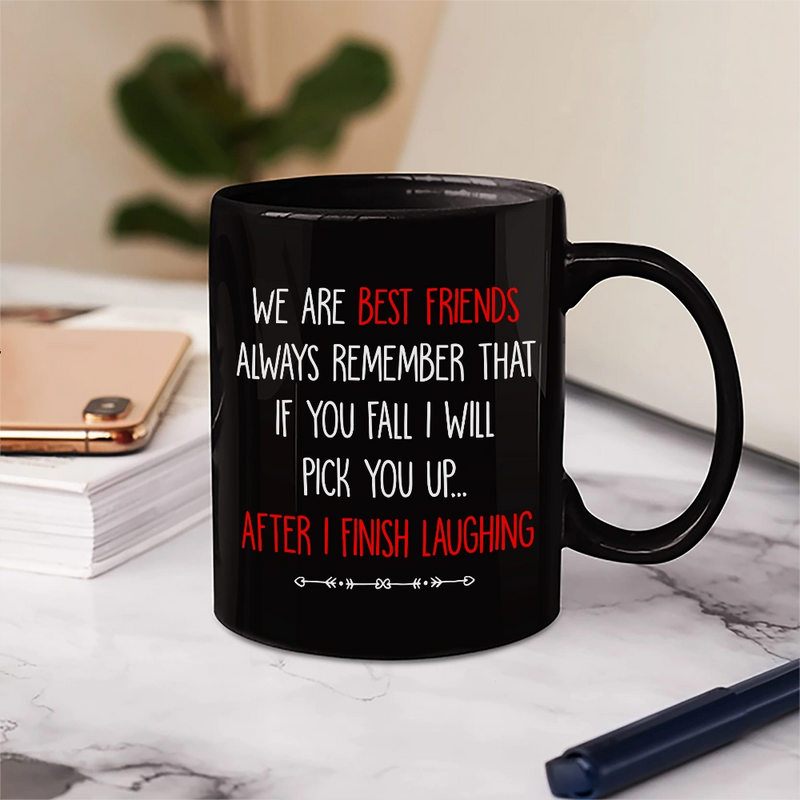 Gift For Bestie,Gift For Women,Happy,Top Market - 3D Effect Besties If You Fall I Will Pick You Up - Personalized Mug