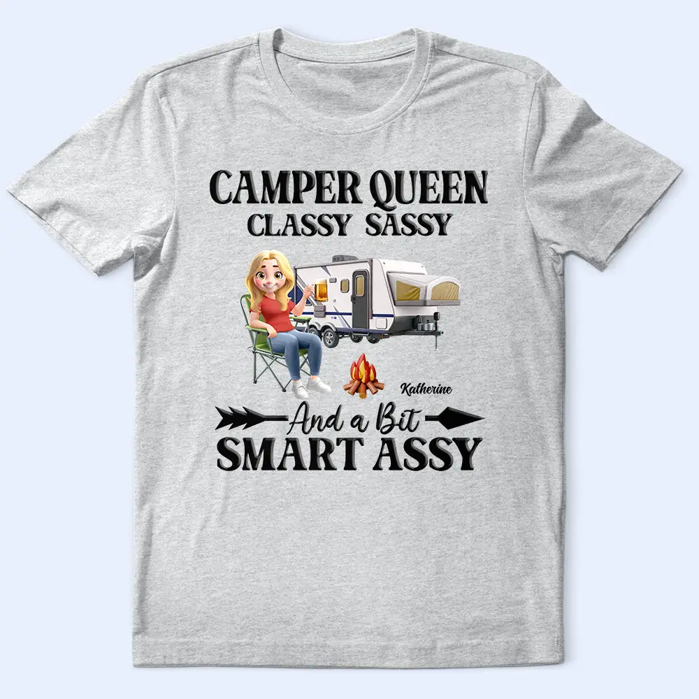 Gift For Yourself,Gift For Women,Happy,Camping - 3D Effect Camper Queen Classy Sassy - Personalized T Shirt