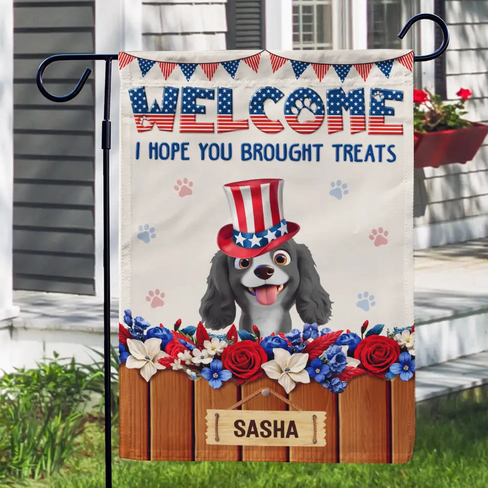 Pet Lovers,Dog Lovers,Cat Lovers,Happy,Independence Day - 3D Effect Dog Cat Welcome Hope You Brought Treats - Personalized Flag