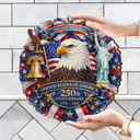 Family,America 250th,Independence Day,Happy - 3D Effect Eagle Wreath 250th Anniversary - Personalized Custom Shaped Wood Sign