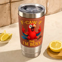 Gift For Yourself,Funny,Gifts For Colleagues - 3D Effect Funny Chicken F-CAW-F I'm Busy - Personalized Leather Tumbler