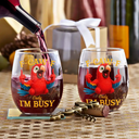 Gift For Yourself,Funny,Gifts For Colleagues - 3D Effect Funny Chicken F-CAW-F I'm Busy - Personalized Stemless Wine Glass