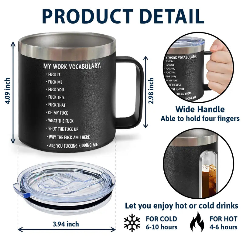 Gift For Yourself,Gifts For Colleagues,Funny - 3D Effect Funny Chicken F-CAW-F My Work Vocabulary - Personalized 14oz Stainless Steel Tumbler With Handle