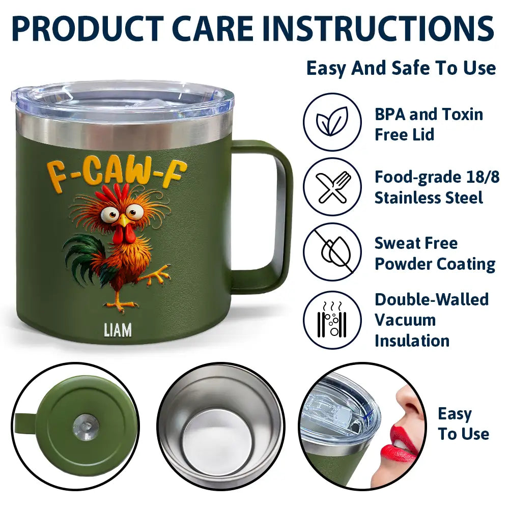 Gift For Yourself,Gifts For Colleagues,Funny - 3D Effect Funny Chicken F-CAW-F My Work Vocabulary - Personalized 14oz Stainless Steel Tumbler With Handle