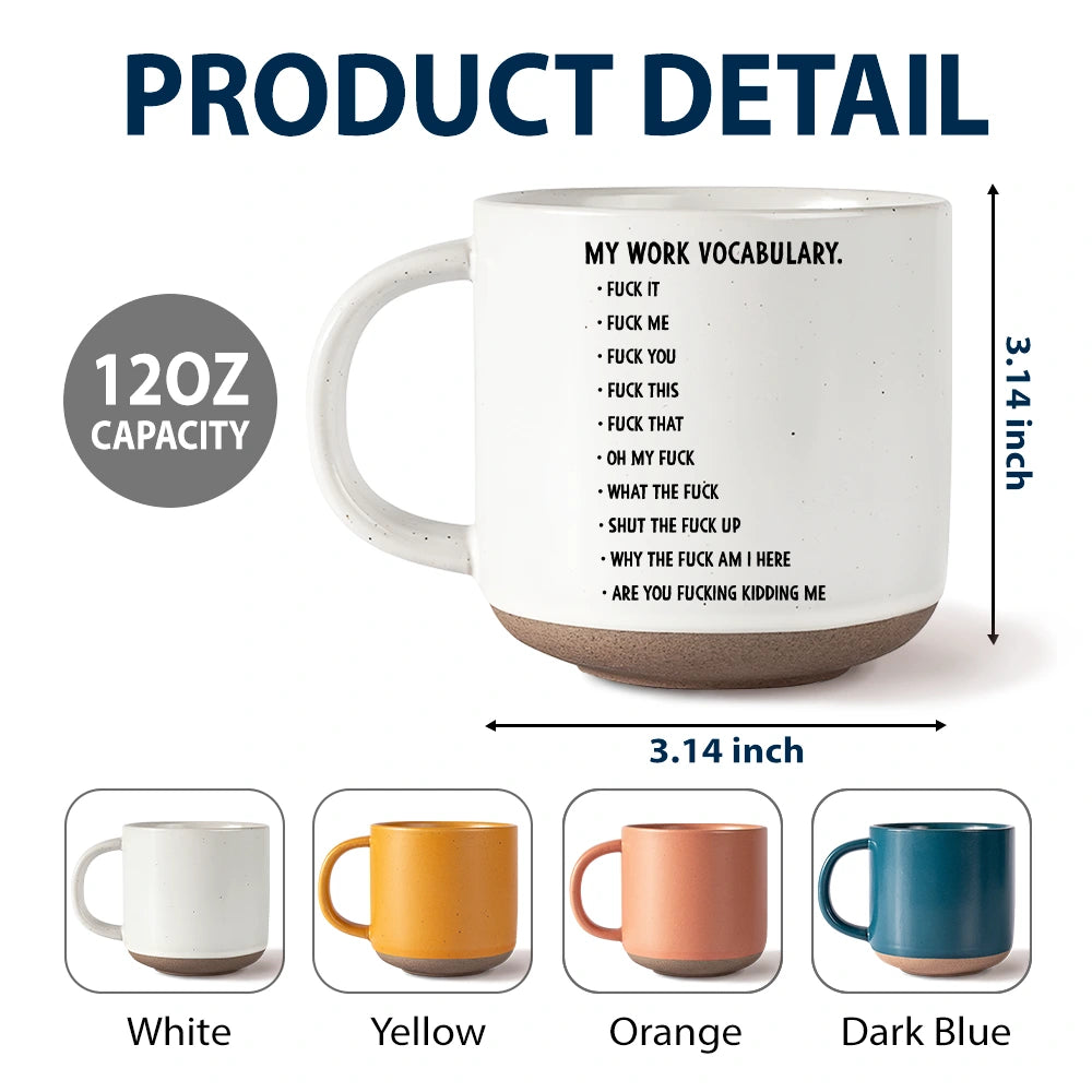 Gift For Yourself,Gifts For Colleagues,Funny - 3D Effect Funny Chicken F-CAW-F My Work Vocabulary - Personalized Pottery Mug