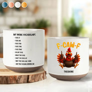 Gift For Yourself,Gifts For Colleagues,Funny - 3D Effect Funny Chicken F-CAW-F My Work Vocabulary - Personalized Pottery Mug