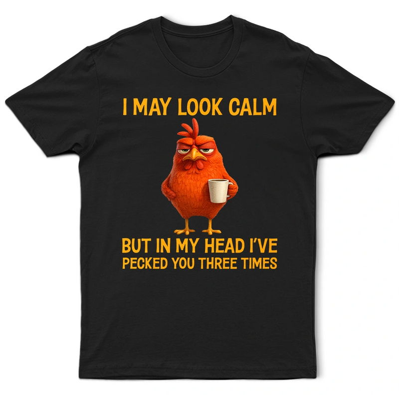 Gift For Yourself, Gift For Women, Gift For Men, Funny - 3D Effect Funny Chicken I've Pecked You - Personalized T Shirt