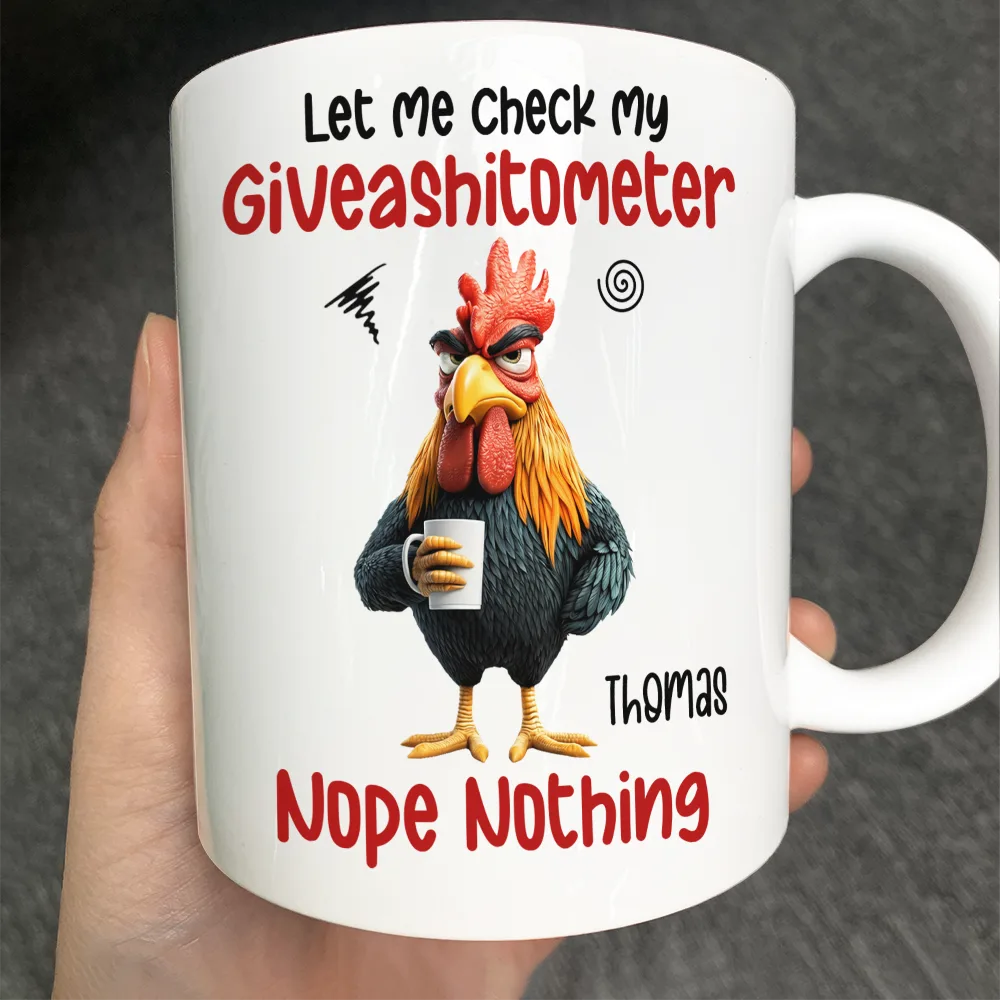 3D Effect Funny Chicken Let Me Check My Giveashitometer - Personalized Mug