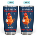 Gift For Yourself,Gift For Women,Gift For Men,Funny - 3D Effect Funny Chicken Let Me Check My Giveashitometer - Personalized Tumbler