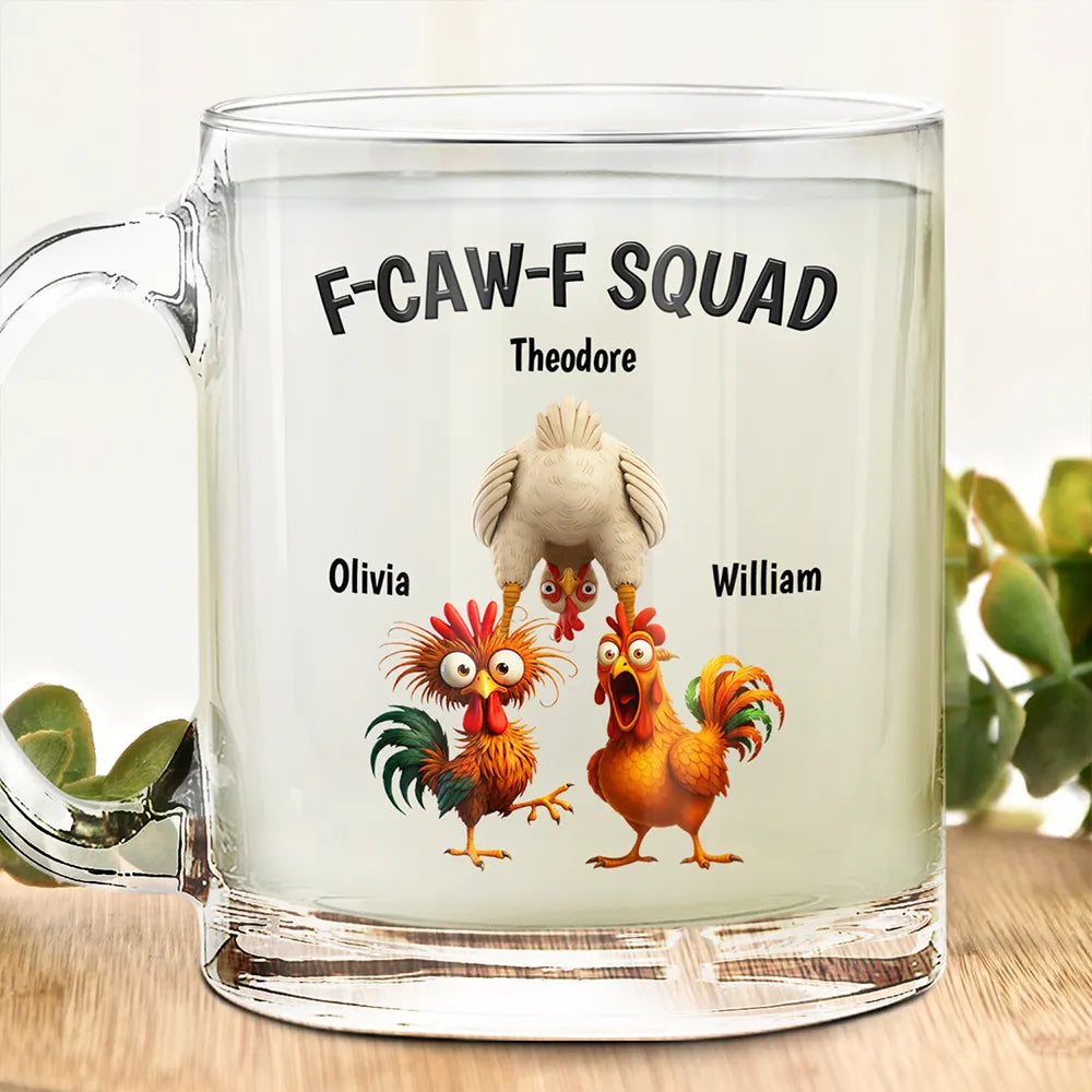 3D Effect Funny Chickens F-CAW-F Squad - Personalized Glass Mug
