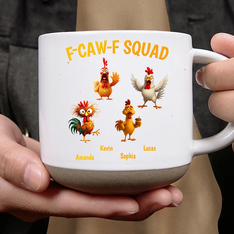 Funny, Gift For Yourself, Gift For Women, Gift For Men, Farm, Gifts For Colleagues, Gift For Bestie - 3D Effect Funny Chickens F-CAW-F Squad - Personalized Pottery Mug