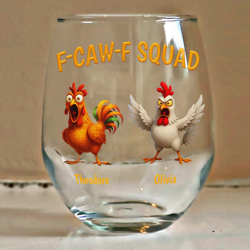 Funny,Gift For Yourself,Gift For Women,Gift For Men,Farm,Gifts For Colleagues,Gift For Bestie - 3D Effect Funny Chickens F-CAW-F Squad - Personalized Stemless Wine Glass