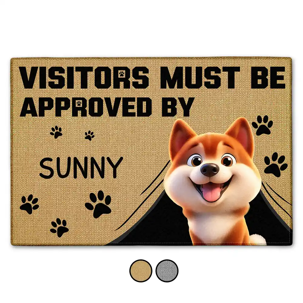 3D Effect Funny Dog Visitors Must Be Approved By Dog - Personalized Doormat