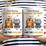 Cat Dad,Cat Mom,Cat Lovers,Dog Mom,Dog Dad,Dog Lovers,Pet Dad,Pet Mom,Pet Lovers,Funny,Top Market,Vector,Playful - 3D Effect Human Servant Your Tiny Overlord - Personalized Mug